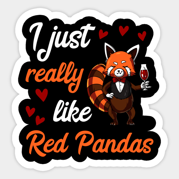 I Just Really Like Red Panda Bears Funny Wine Party Sticker by underheaven